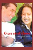 Creer en el Amor: Diálogo con novios