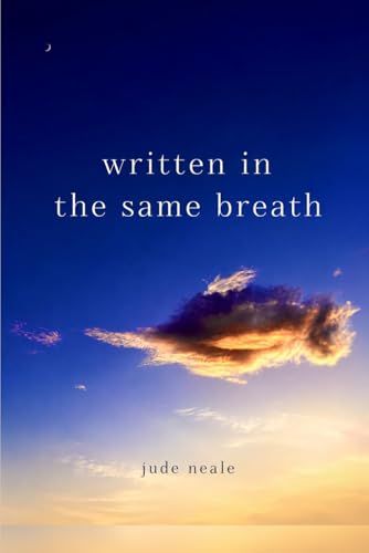 Written in the Same Breath: Poems and Their Echoes in Prose