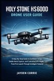 Holy Stone HS600D Drone User Guide