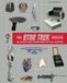 Star Titan Books Ltd The Star Trek Archive: 100 Objects And Stories From The Final Frontier