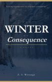 The Zan Amour Publishing Imprint The Winter of Consequence Paperback