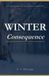 The Zan Amour Publishing Imprint The Winter of Consequence Paperback