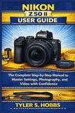 Nikon NIKON Z50 II USER GUIDE