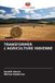 Transformer Editions Notre Savoir Transformer l'Agriculture Indienne Paperback