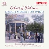 Echoes Chandos Records Peter Sparks, Orsino Ensemble - Echoes Of Bohemia - Czech Music For (SACD)