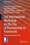 3rd RILEM Bookseries71- 3rd International Workshop on the Use of Biomaterials in Pavements