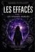 Les Effacés (tome 3) : les vivants oubliés: Un thriller intense et captivant
