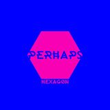 Konkurrent Perhaps - Hexagon (LP)