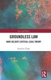 Groundless Routledge Law and Politics- Groundless Law