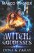 Witch Goddesses 1: Dyna & Zaray