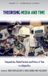Theorising Berghahn Books Anthropology of Media- Theorising Media and Time