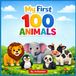 My First 100 Animals: A Fun and Colorful First Word Book for Toddlers and Kids Ages 1–5