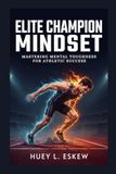 Elite Champion Mindset