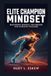Elite Champion Mindset