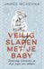 Veilig Samsara Uitgeverij B.V. Veilig slapen met je baby