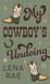 My Cowboy's Undoing