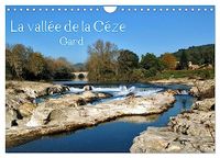 La CALVENDO La vallée de la Céze Gard (Calendrier mural 2027 DIN A4 vertical)
