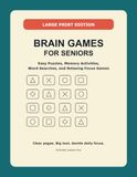 Large Print Brain Games for Seniors: Easy Puzzles, Memory Activities, Word Searches, and Relaxing Focus Games
