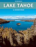 Lake Tahoe: A Stunning Coffee Table Photo Book for Travel and Tourism Enthusiasts