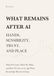What Remains After AI — Hands, Sensibility, Trust, and Place: What We Learn, What We Make, and How We Live in an Age When Knowledge Becomes Cheap