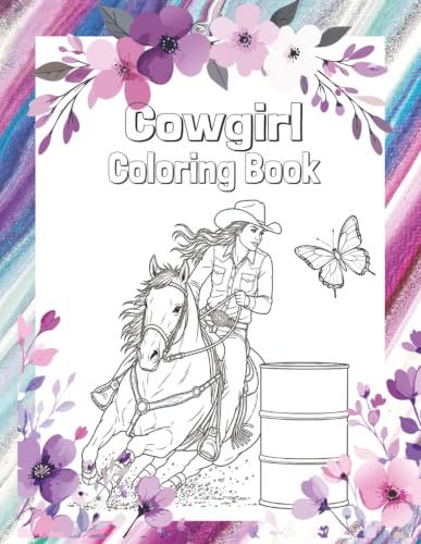 Cowgirl Coloring and Activity Book: Color and Play Fun for All Ages