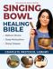 Singing Libri GmbH Singing Bowl Healing Bible