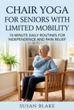 Chair Libri GmbH Chair Yoga for Seniors with Limited Mobility