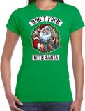 Bellatio Decorations Shoppartners Bv Fout Kerstshirt / Kerst t-shirt Dont fuck with Santa groen voor dames - Kerstkleding / Christmas outfit XS