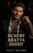 Hungry Bratva Daddy: An Age Gap Surprise Pregnancy Dark Romance