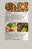 Paleo Diet Cookbook For Beginners