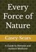 Every Force of Nature: A Guide to Remote and Austere Medicine