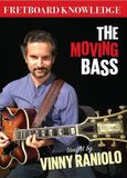 Sonic Rendezvous Vinny Raniolo - Fretboard Knowledge. The Moving Bass (DVD)