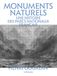 Monuments naturels: Une histoire des parcs nationaux français