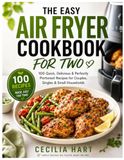 The easy air fryer cookbook for two