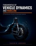 Fundamentals Libri GmbH Fundamentals of Vehicle Dynamics and Modelling: A Practitioner's Guide to Automotive Systems