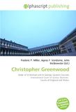 Christopher OmniScriptum Christopher Greenwood: Order of St Michael and St George, Queen's Counsel, International Court of Justice, Barrister, Courts of England and Wales. Paperback