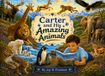 Carter and His Amazing Animals