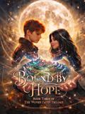 Bound by Hope: Book Three in The Woven Fates Trilogy