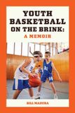 Youth Libri GmbH Youth Basketball on the Brink Paperback