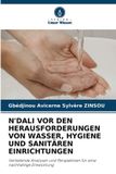 N'DALI Verlag Unser Wissen N'Dali VOR Den Herausforderungen Von Wasser, Hygiene Und Sanitären Einrichtungen
