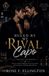 Ruled Syndicate Rival Claim: Ruthless MM Dark Romance- Ruled by My Rival Capo