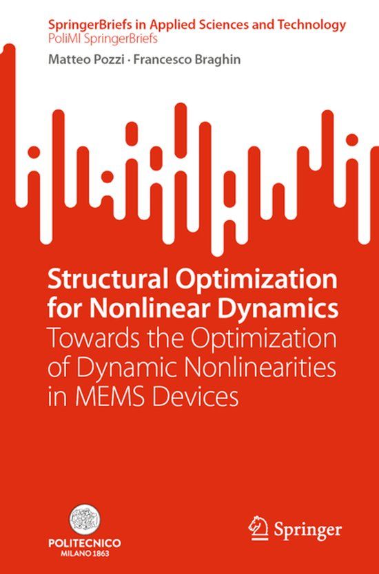 Structural Springer Nature Structural Optimization for Nonlinear Dynamics: Towards the Optimization of Dynamic Nonlinearities in MEMS Devices