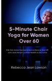 5-Minute Libri GmbH 5-Minute Chair Yoga for Women Over 60