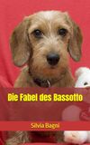 Die Fabel des Bassotto