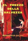 Il Prezzo della Salvezza: Amore nonostante tutto