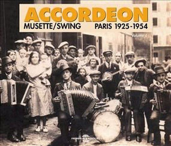 Music&Words Accordeon Musette/Swing Paris 1925-1954