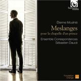 Meslanges Harmonia Mundi Ensemble Correspondances, Sébastien Daucé - Moulinié: Meslanges Pour La Chapelle D'Un Prince (CD)