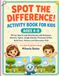 Spot the Difference Activity Book for Kids Ages 4–8