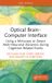 Optical Crc Press Optical Brain–Computer Interface: Using a Miniscope to Detect Multi-Neuronal Dynamics during Cognition-Related Events