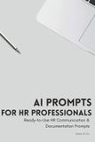 AI Libri GmbH The Modern Workplace Communication Collection- AI Prompts for HR Professionals